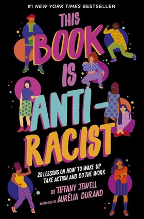 This Book is Anti-Racist cover